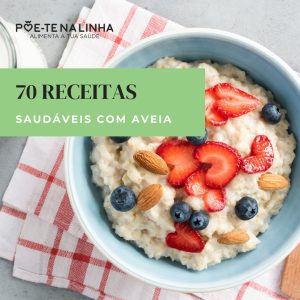 70 Receitas saudáveis com aveia